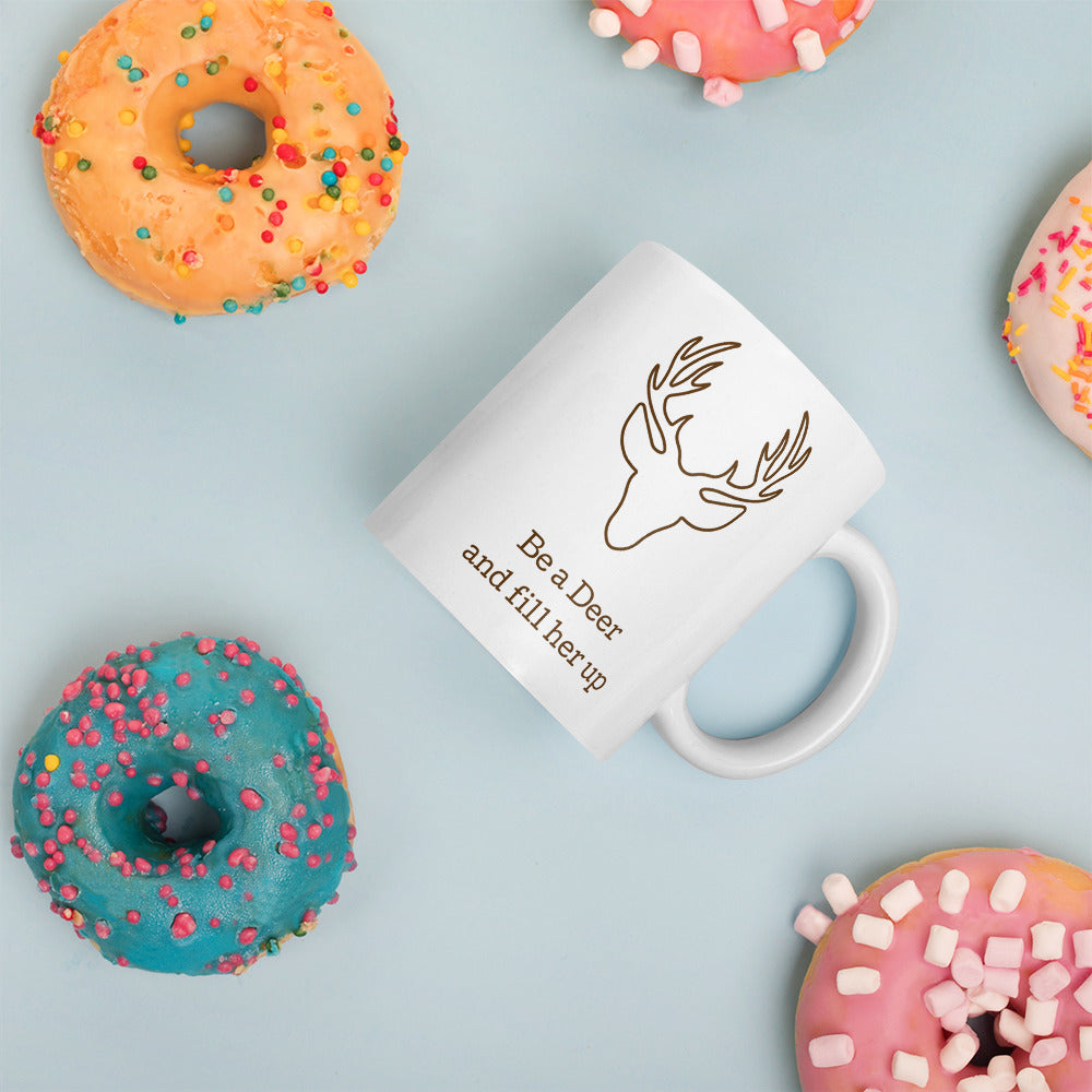 Be a Deer and Fill Her Up Mug-Coffee Mug-PureDesignTees