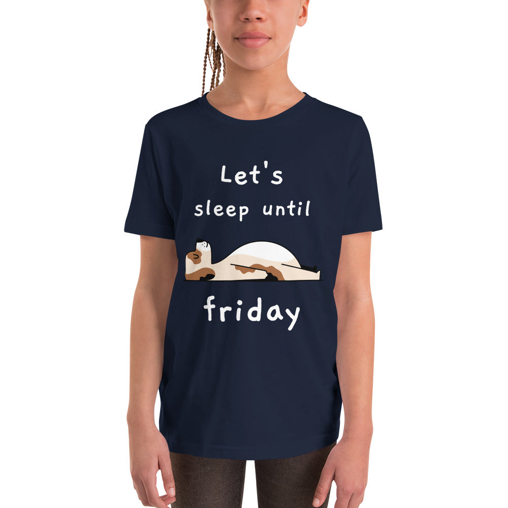 Let's Sleep Until Friday Youth Short Sleeve T-Shirt-youth t-shirt-PureDesignTees