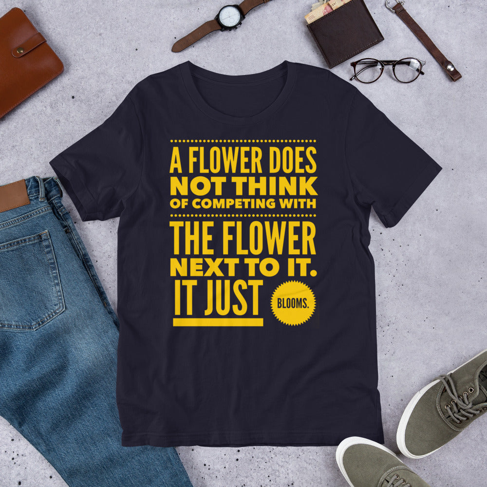 A Flower Does Not Think of Competing Short-Sleeve Unisex T-Shirt-T-Shirt-PureDesignTees