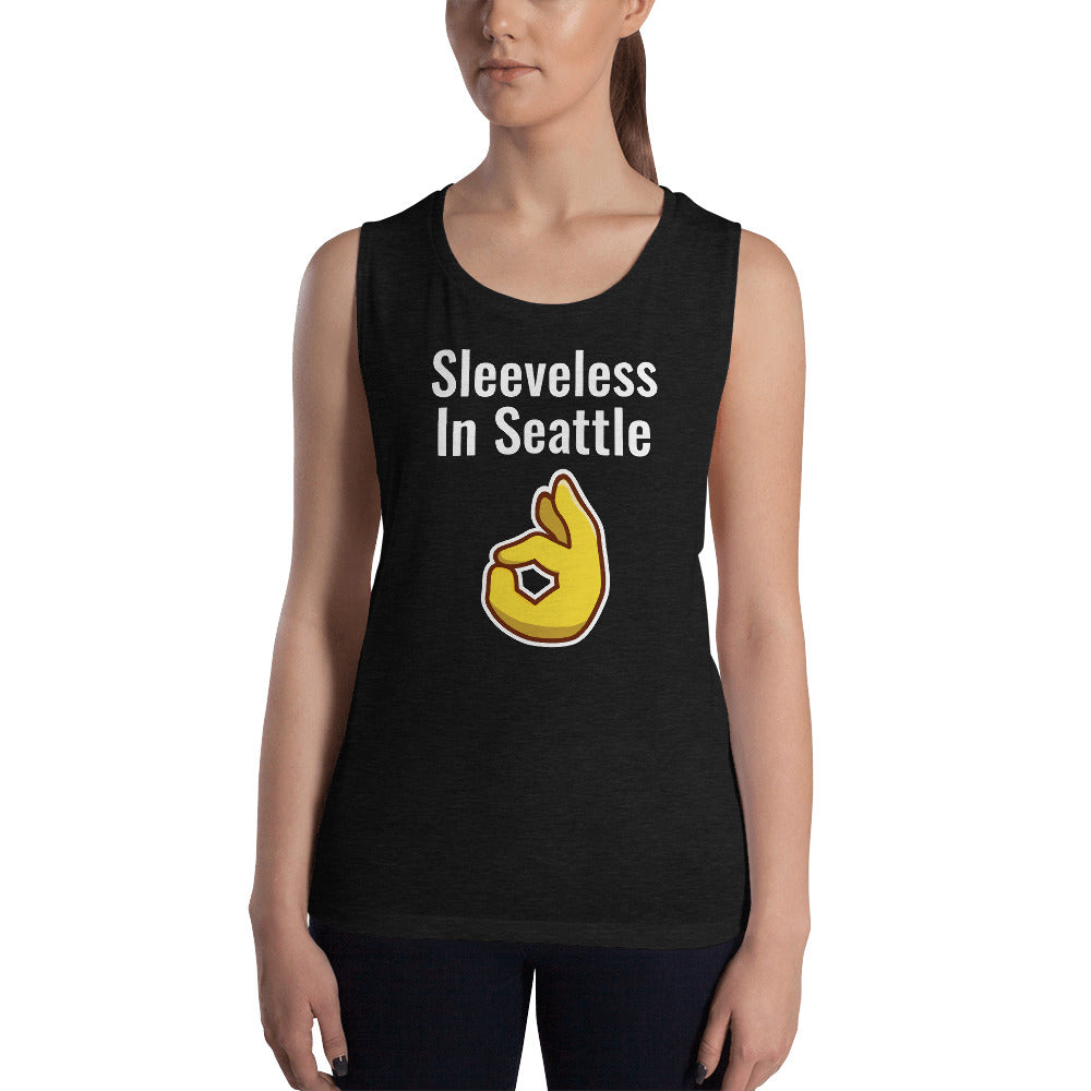 Sleeveless in Seattle Ladies’ Muscle Tank-Tank Top-PureDesignTees