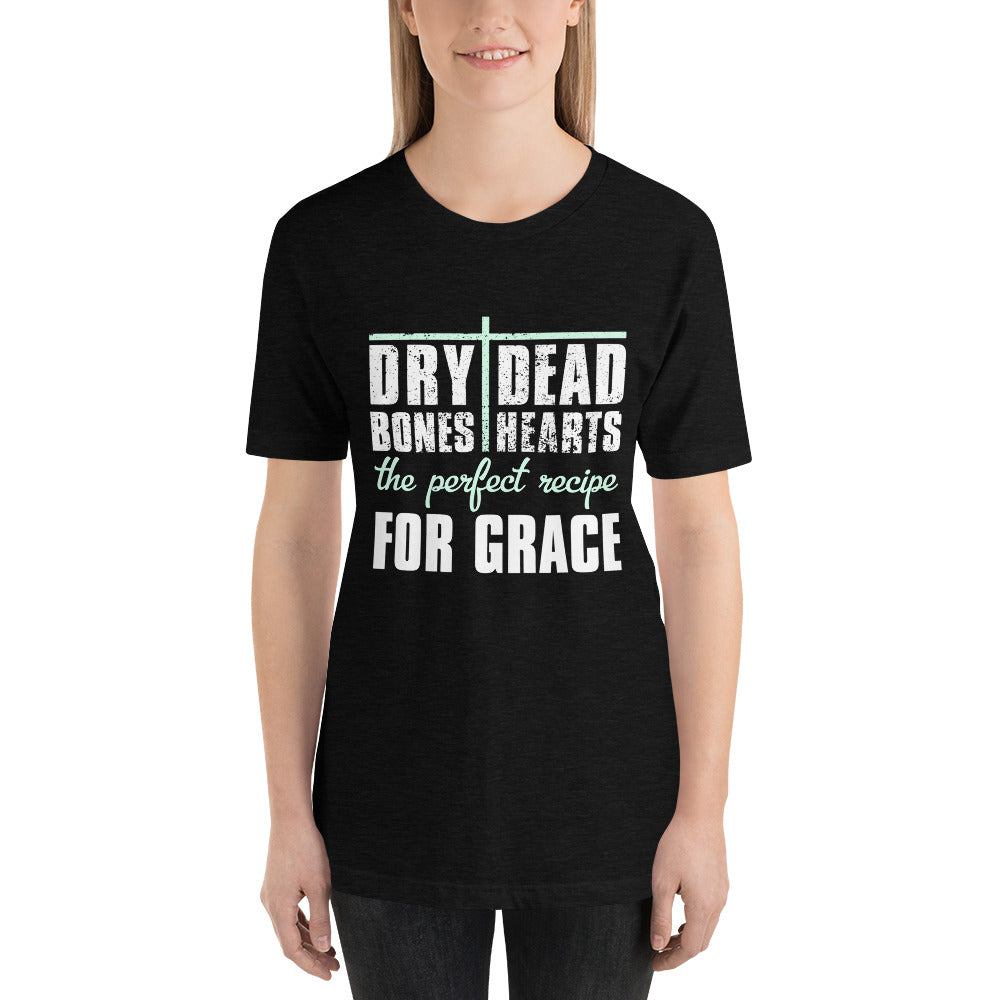 Dry Bones Dead Hearts the Perfect Recipe for Grace Short-Sleeve Unisex T-Shirt-t-shirt-PureDesignTees