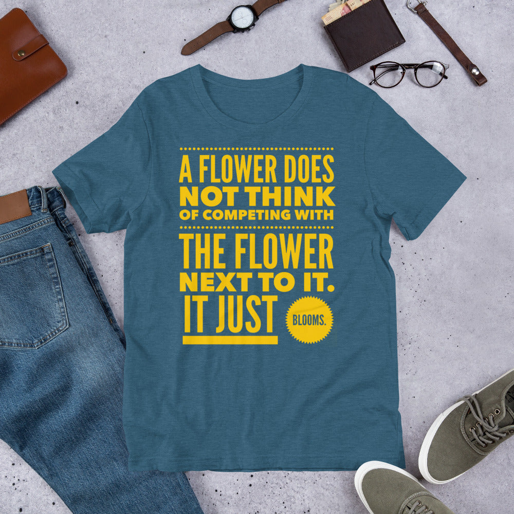 A Flower Does Not Think of Competing Short-Sleeve Unisex T-Shirt-T-Shirt-PureDesignTees
