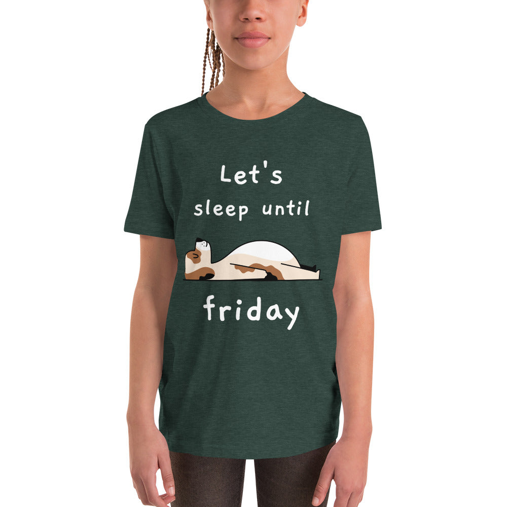 Let's Sleep Until Friday Youth Short Sleeve T-Shirt-youth t-shirt-PureDesignTees