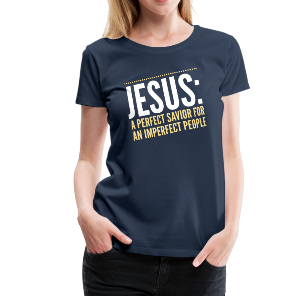 Jesus: Perfect Savior Women’s Premium T-Shirt-Women’s Premium T-Shirt-PureDesignTees
