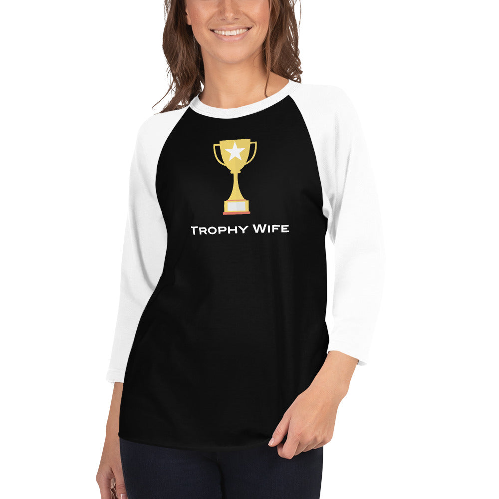 Trophy Wife 3/4 sleeve raglan shirt-Shirts & Tops-PureDesignTees