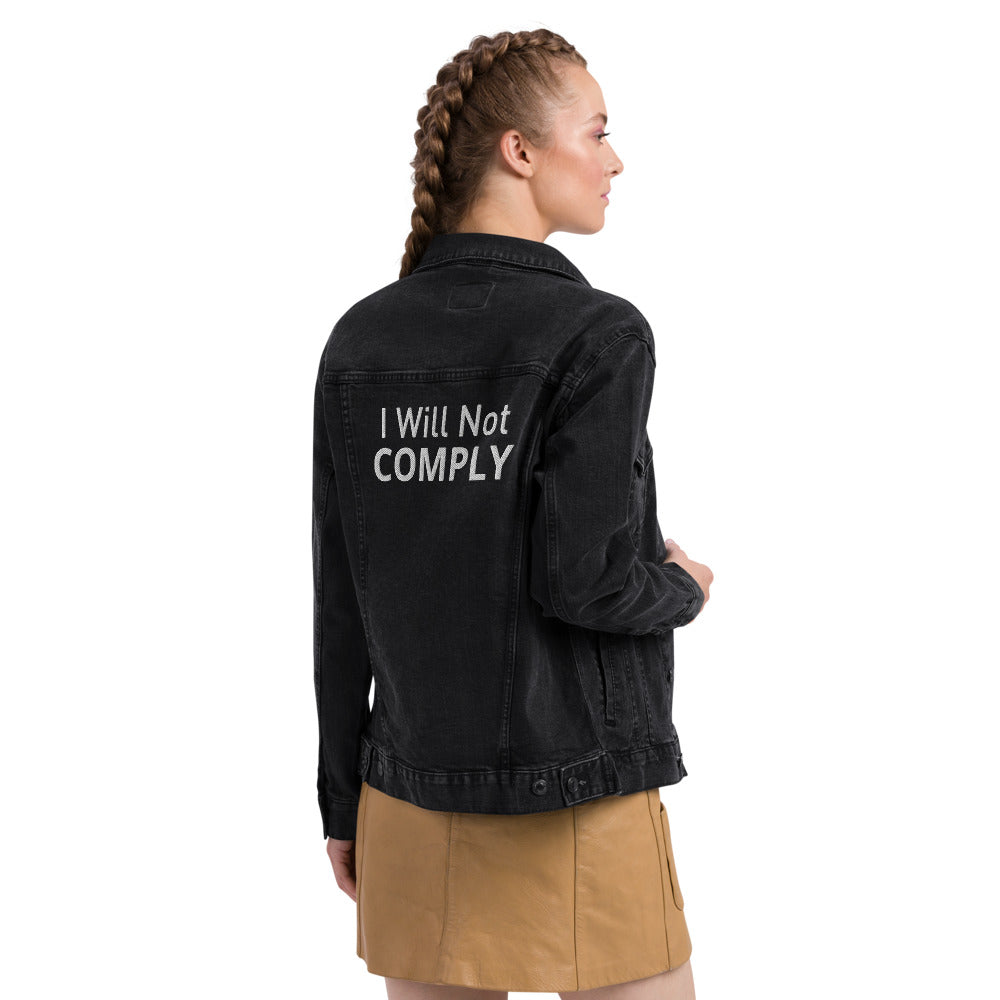 I Will Not Comply Embroidered Unisex denim jacket-Denim Jacket-PureDesignTees