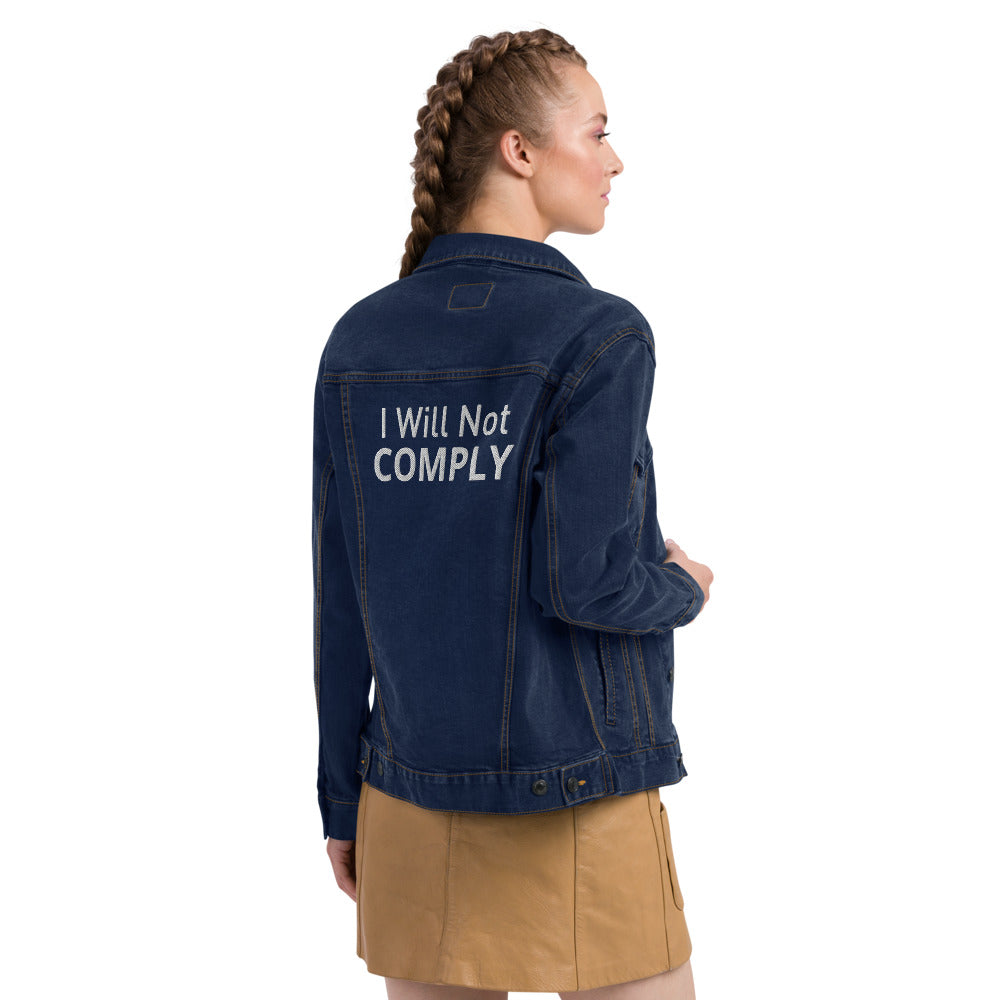 I Will Not Comply Embroidered Unisex denim jacket-Denim Jacket-PureDesignTees