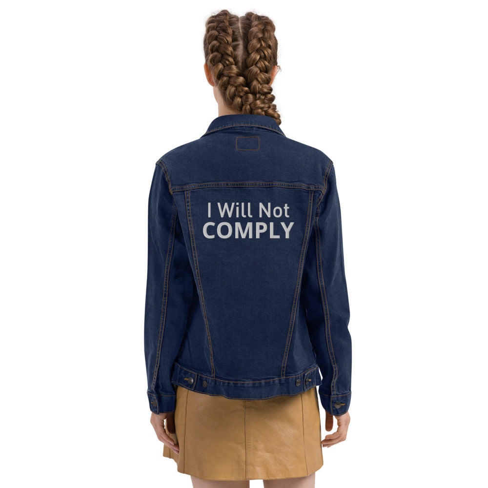 I Will Not Comply Embroidered Unisex denim jacket-Denim Jacket-PureDesignTees