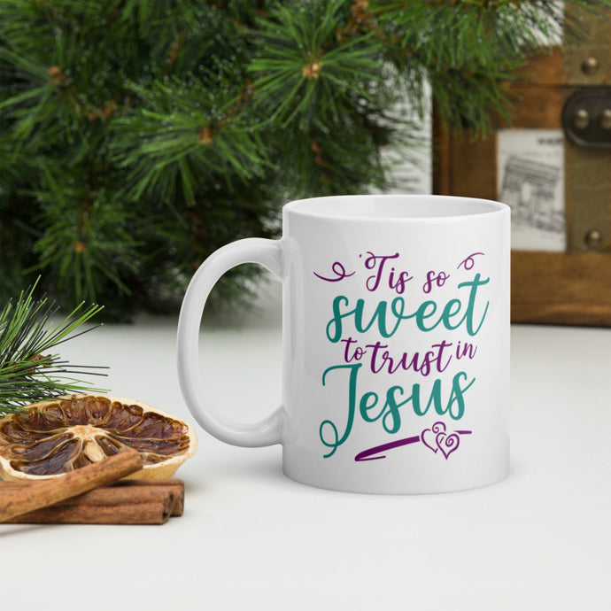 Tis So Sweet to Trust in Jesus Mug-Mug-PureDesignTees