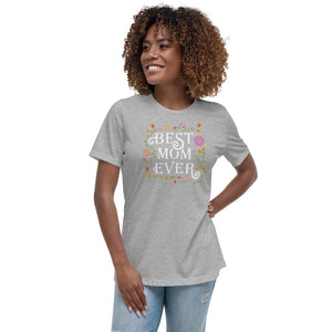 Best Mom Ever Floral Women's Relaxed T-Shirt-Relaxed Fit T-shirt-PureDesignTees