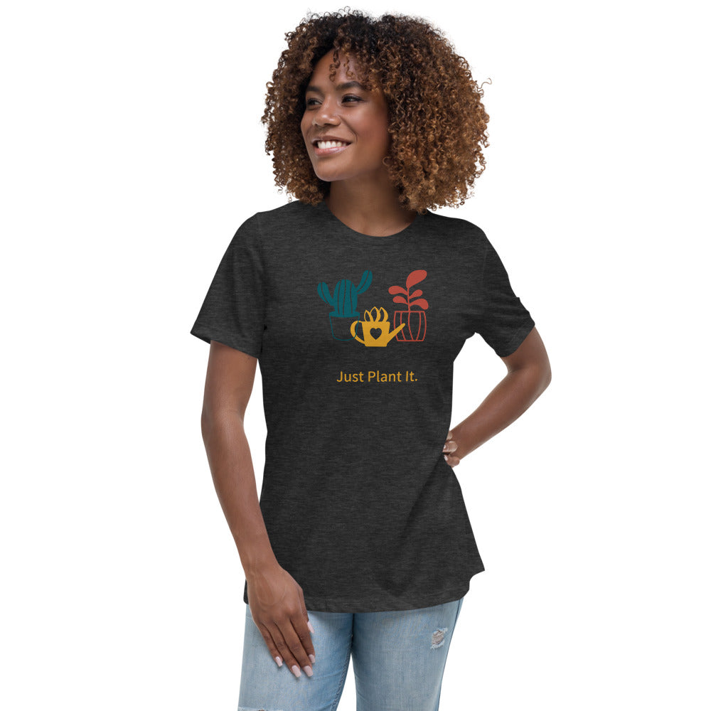 Just Plant It Women's Relaxed T-Shirt-PureDesignTees